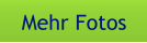 Mehr Fotos