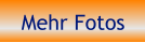 Mehr Fotos